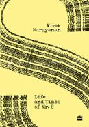 Life and Times of Mr S