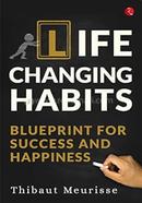 Life changing habits: Blueprint for success and happiness image