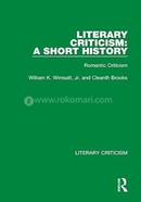 Literary Criticism: A Short History: Romantic Criticism image