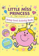 Little Miss Princess: Being Good Activity Book image