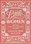 Little Women and Other Novels image