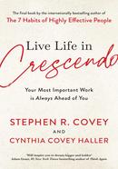 Live Life in Crescendo: Your Most Important Work is Always Ahead of You image