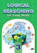 Logical Reasoning For Young Minds : Book-3 image