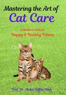 Mastering the Art of Cat Care image