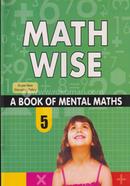 Math Wise -A Book of Mental Math 5 image