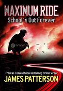 Maximum Ride: School's Out Forever image