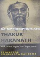Me, My Perception, and Thakur Haranath image