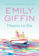 Meant to Be: A Novel image