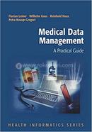 Medical Data Management: A Practical Guide image