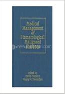 Medical Management of Hematologic Malignant Diseases image