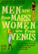 Men are From mars Women are From Venus