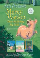 Mercy Watson: Three Rollicking Pig Tales: 3 Books in 1 image