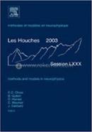 Methods and Models in Neurophysics: Lecture Notes of the Les Houches Summer School 2003 image