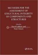 Methods for the Assessment of the Structural Integrity of Components and Structures image
