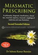 Miasmatic Prescribing: Its Philosophy, Diagnostic Classifications, Clinical Tips, Miasmatic Repertory, Miasmatic Weightage Oo Medicines image