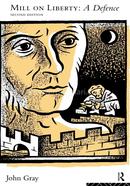 Mill on Liberty: A Defence