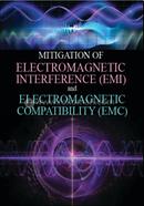 Mitigation Of Electromagnetic Inerference (EMI) and Electromagnetic Compatibility (EMC) image