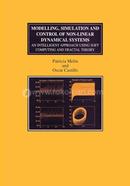 Modelling, Simulation and Control of Non-linear Dynamical Systems image