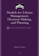 Models for Library Management, Decision-Making, and Planning image