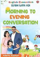 Morning to Evening conversation image