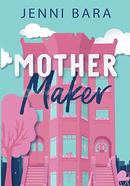 Mother Maker image