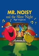 Mr. Noisy and the Silent Night image