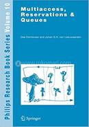 Multiaccess, Reservations And Queues image
