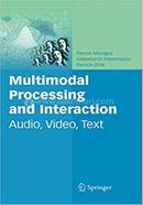Multimodal Processing and Interaction image