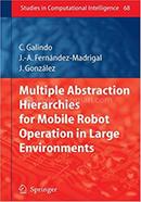 Multiple Abstraction Hierarchies for Mobile Robot Operation in Large Environments image
