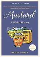 Mustard: A Global History image