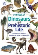 My Book of Dinosaurs and Prehistoric Life image