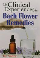 My Clinical Experiences in Bach Flower Remedies image