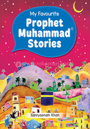 My Favourite Prophet Muhammad Stories image