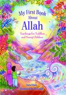 My First Book About Allah: Teachings for Toddlers and Young Children image