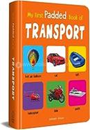 My First Padded Book Of Transpor image