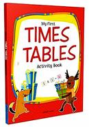 My First Times Tables Activity Book