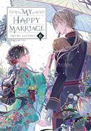 My Happy Marriage : Volume 6 image