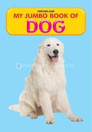 My Jumbo Book of Dog image