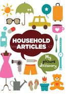 My Picture Dictionary— Household Articles image