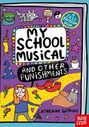 My School Musical and Other Punishments image