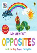 My Very First Opposites with The Very Hungry Caterpillar image