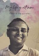 My life is not mine image