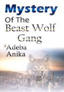 Mystery of The Beast Wolf Gang image
