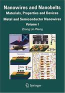 Nanowires and Nanobelts: Materials, Properties and Devices image