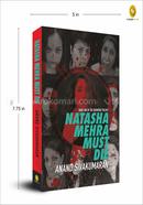 Natasha Mehra Must Die image