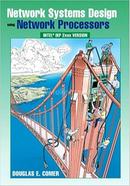 Network Systems Design Using Network Processors image