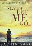 Never Let Me Go… image