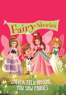 Never Tell Anyone You Saw Fairies image