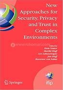 New Approaches for Security, Privacy and Trust in Complex Environments image