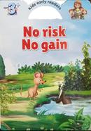No Risk No Gain image